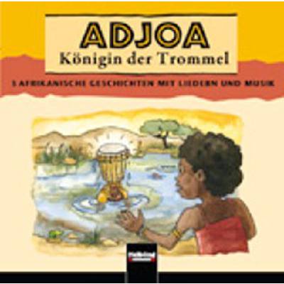 9783850613736 - Adjoa Königin der Trommel