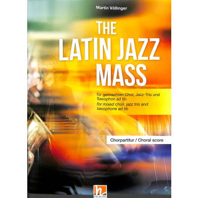 9783850619295 - The Latin Jazz Mass