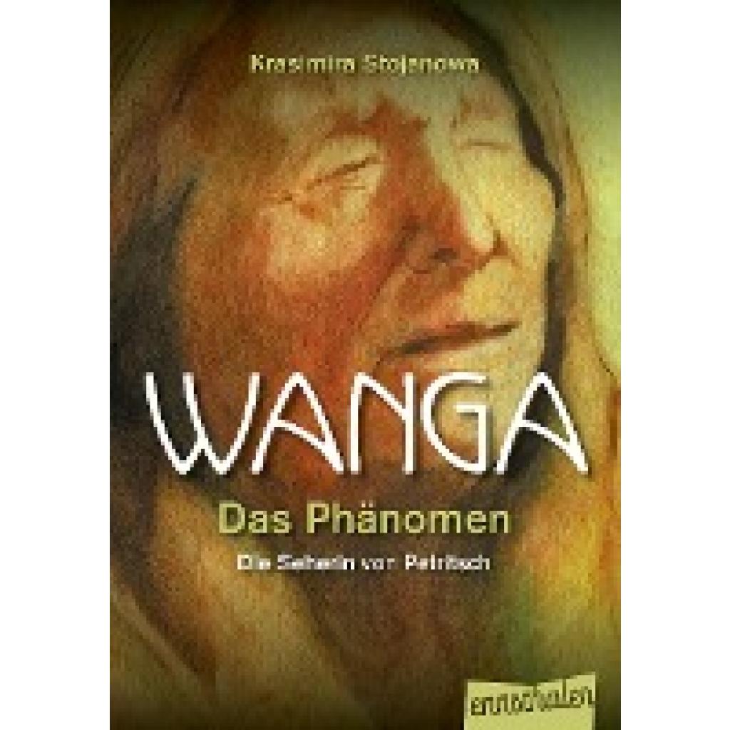 9783850686181 - Stojanova Krasimira Vanga - Das Phänomen