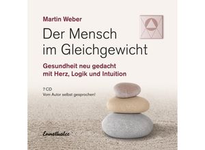 9783850688802 - Der Mensch im Gleichgewicht7 Audio-CDs - Martin Weber (Hörbuch)