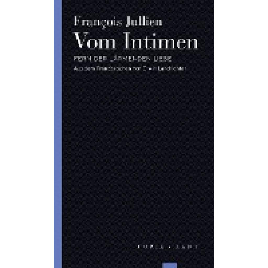 9783851329407 - Jullien François Vom Intimen