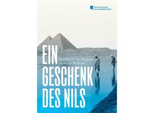 9783851612950 - Ein Geschenk des Nils Taschenbuch