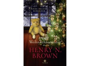 9783851794472 - Das Weihnachtswunder des Henry N Brown - Anne Helene Bubenzer Kartoniert (TB)