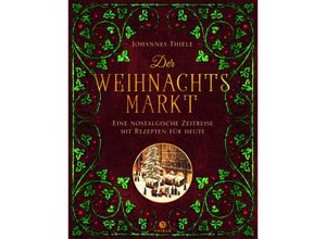 9783851794915 - Der Weihnachtsmarkt - Johannes Thiele Gebunden