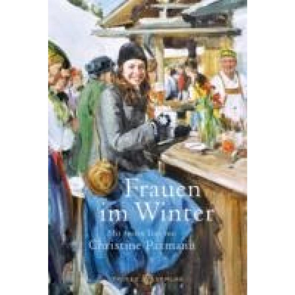 9783851795356 - Montfort Vanessa Frauen im Winter