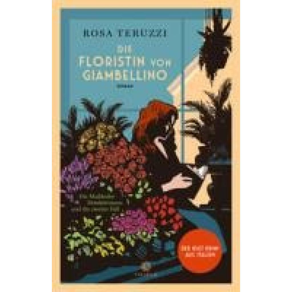 9783851795387 - Teruzzi Rosa Die Floristin von Giambellino