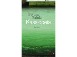 9783852189628 - Kassiopeia - Bettina Balàka Taschenbuch