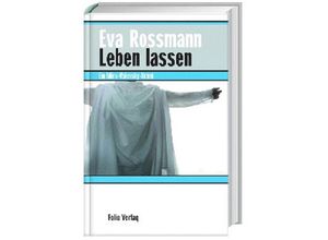 9783852564968 - Leben lassen   Mira Valensky Bd11 - Eva Rossmann Gebunden