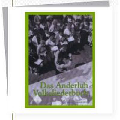 9783853663813 - DAS ANDERLUH VOLKSLIEDERBUCH