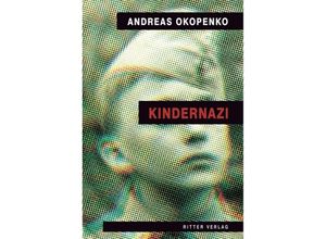 9783854156680 - Kindernazi - Andreas Okopenko Kartoniert (TB)