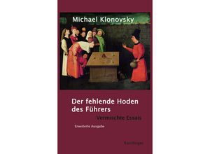 9783854182016 - Der fehlende Hoden des Führers - Michael Klonovsky Kartoniert (TB)