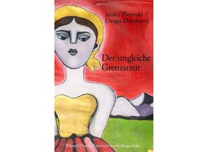 9783854359371 - Der ungleiche Grenzstreit 1918-1920 - Janko Pleterski Drago Druskovic Gebunden