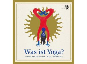 9783854396635 - Was ist Yoga? - Kirstin Breitenfellner Gebunden