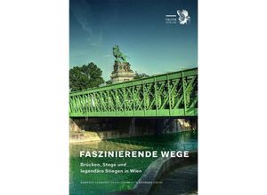 9783854396789 - Faszinierende Wege - Gabriele Hasmann Charlotte Schwarz Gebunden