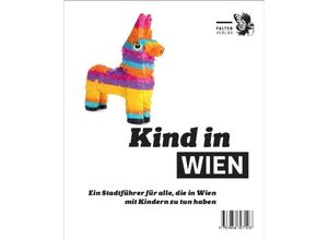 9783854397212 - Die kleinen Schlauen   Kind in Wien Kartoniert (TB)