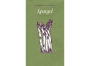 9783854765059 - Spargel - Ingrid Haslinger Gebunden