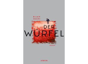 9783855350599 - Der Würfel - Bijan Moini Gebunden