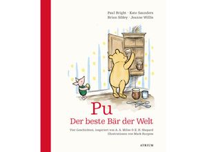 9783855356003 - Pu Der beste Bär der Welt - Paul Bright Kate Saunders Brian Sibley Jeanne Willis Gebunden