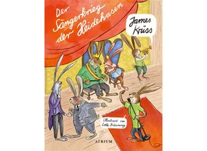 9783855356843 - Der Sängerkrieg der Heidehasen - James Krüss Gebunden