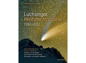 9783855464104 - Luchsinger Weihnachtsspiele - Roland Schiltknecht Gebunden