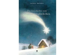 9783855815654 - Die Geschichte vom Weihnachtsglöckchen - Rolf Krenzer Leinen