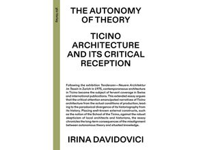 9783856764319 - The Autonomy of Theory - Irina Davidovici Kartoniert (TB)