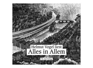 9783857172816 - Alles in Allem4 Audio-CDs - Kurt Guggenheim (Hörbuch)