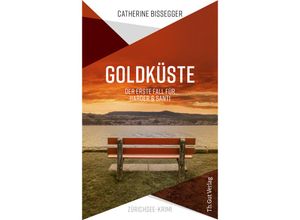 9783857172953 - Goldküste - Catherine Bissegger Kartoniert (TB)