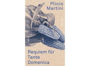 9783857913860 - Requiem für Tante Domenica - Plinio Martini Gebunden