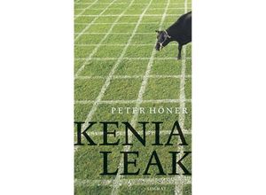 9783857918377 - Kenia Leak - Peter Höner Gebunden