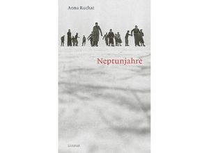 9783857918940 - Neptunjahre - Anna Ruchat Gebunden