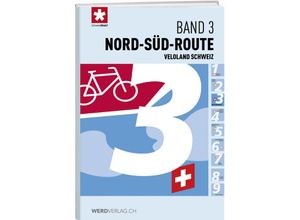9783859328532 - Veloland Schweiz Band 03 Nord-Süd-Route