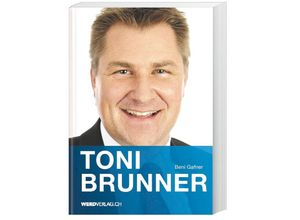 9783859329379 - Toni Brunner - Beni Gafner Gebunden