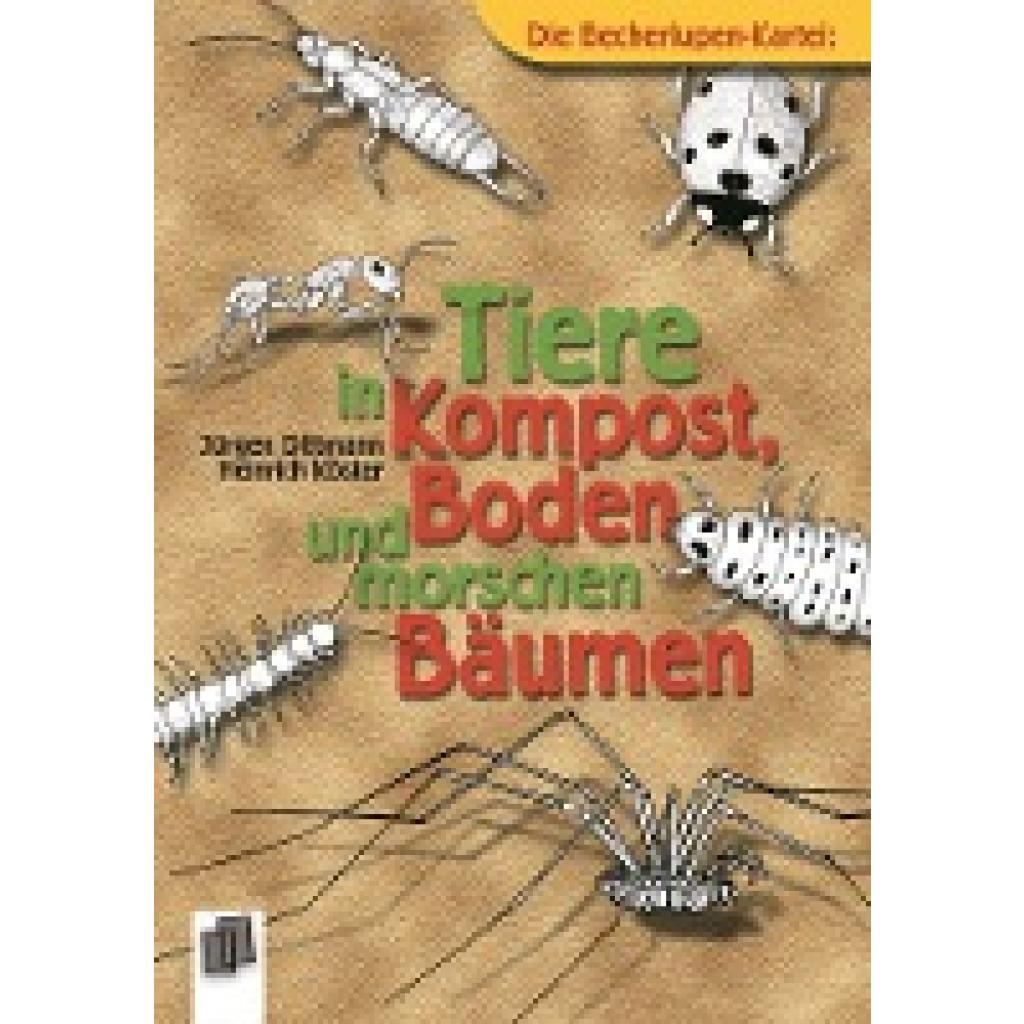 9783860724149 - Dittmann Jürgen Tiere in Kompost Boden und morschen Bäumen