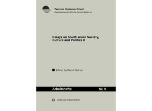 9783860931806 - Essays on South Asian Society Culture and Polities (II) - Bernt Glatzer Kartoniert (TB)