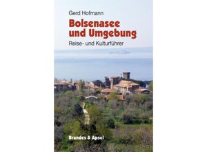 9783860997697 - Bolsenasee und Umgebung - Gerd Hofmann Kartoniert (TB)