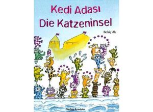 9783861213352 - Die Katzeninsel Kedi Adasi - Behic Ak Gebunden