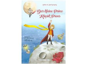 9783861217206 - Der kleine Prinz deutsch-türkisch Kücük Prens - Antoine de Saint-Exupéry Gebunden