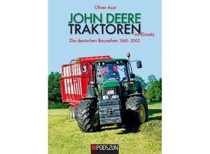 9783861339083 - John Deere Traktoren im Einsatz - Oliver Aust Gebunden