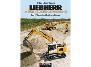 9783861339403 - Liebherr Die Erfolgsgeschichte der HydraulikbaggerBd1 - Ulf Böge Rainer Volkwein Gebunden