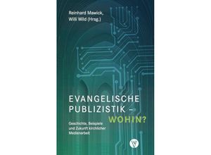 9783861605959 - Evangelische Publizistik - wohin?