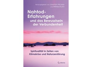 9783861912668 - Nahtod-Erfahrungen und das Bewusstsein der Verbundenheit Gebunden