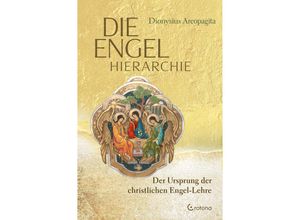 9783861912705 - Die Engel-Hierarchie - Dionysius Areopagita Taschenbuch