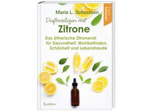 9783861912811 - Duftmedizin mit Zitrone - Maria L Schasteen Gebunden