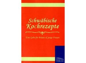 9783861951537 - Schwäbische Kochrezepte - Elise Henle Kartoniert (TB)