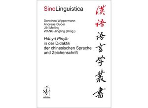 9783862050666 - Hanyu Pinyin in der Didaktik der chinesischen Sprache und Zeichenschrift Kartoniert (TB)