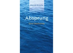 9783862056026 - Absprung - Dietrich Krusche Gebunden