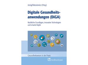 9783862167616 - Gesundheitswesen in der Praxis   Digitale Gesundheitsanwendungen (DiGA) Kartoniert (TB)