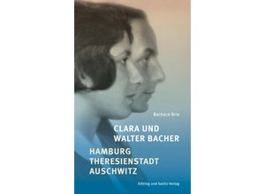 9783862181681 - Clara und Walter Bacher - Barbara Brix Kartoniert (TB)