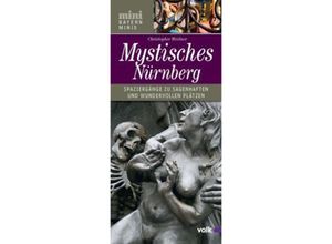 9783862221233 - Mystisches Nürnberg - Christopher A Weidner Geheftet